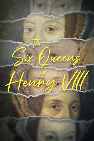 The Six Queens of Henry VIII