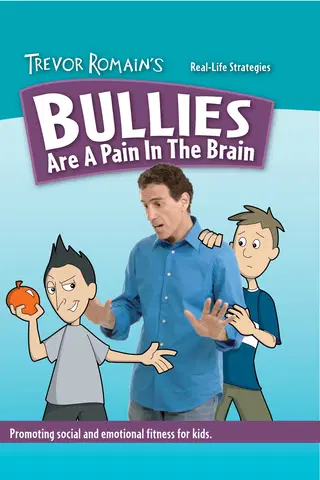 Trevor Romain's Bullies Are a Pain in the Brain
