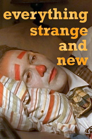 Everything Strange and New