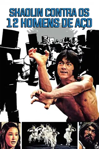 Shaolin Contra os 12 Homens de Aço
