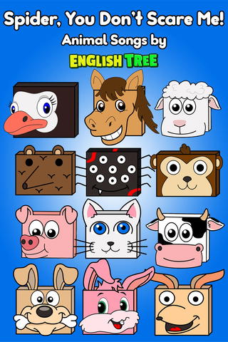 Spider, You Don't Scare Me! Animal Songs by English Tree
