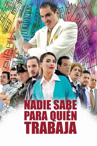 Nadie sabe para quién trabaja