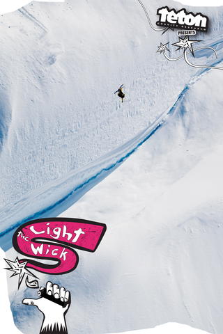 Light the Wick - Teton Gravity Research