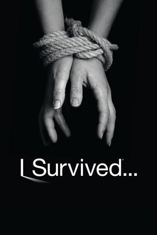 I Survived . . .