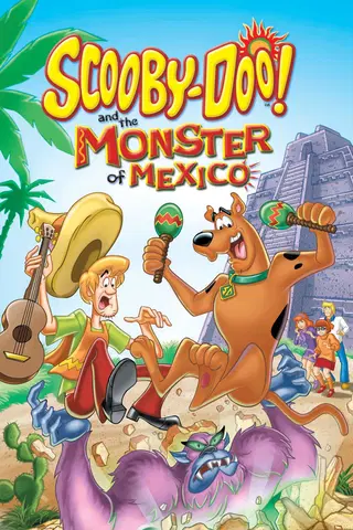 Scooby-Doo Ja Meksikon Hirviö (Scooby-Doo! and the Monster of Mexico)