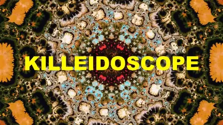 Killeidoscope