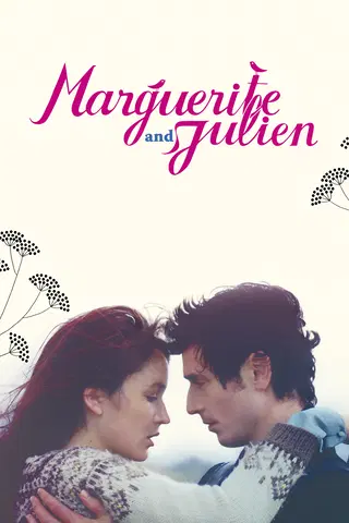 Marguerite e Julien: La leggenda degli amanti impossibili