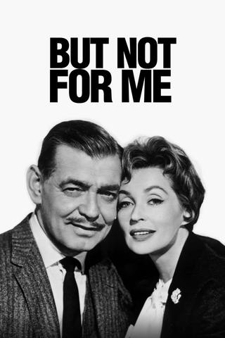 But Not for Me