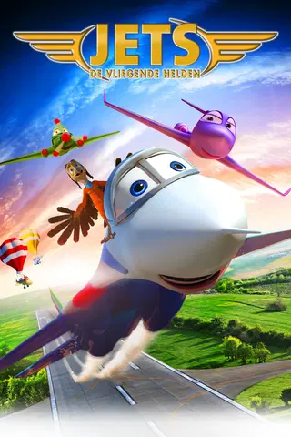 Jets: De Vliegende Helden