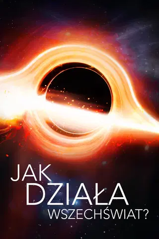 Jak działa wszechświat?