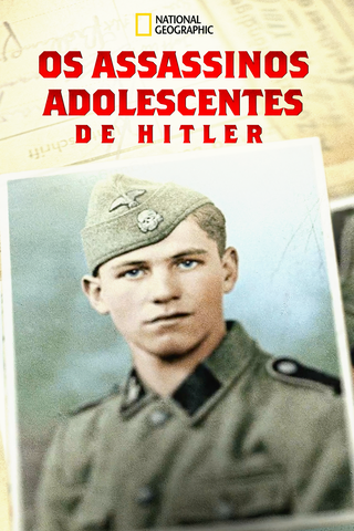 Os Assassinos Adolescentes de Hitler
