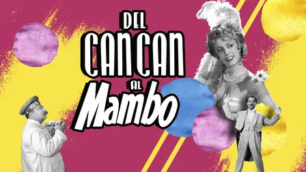 From Can-Can to Mambo