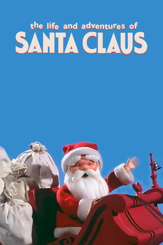 The Life and Adventures of Santa Claus