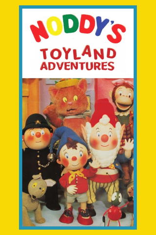 Noddy's Toyland Adventures