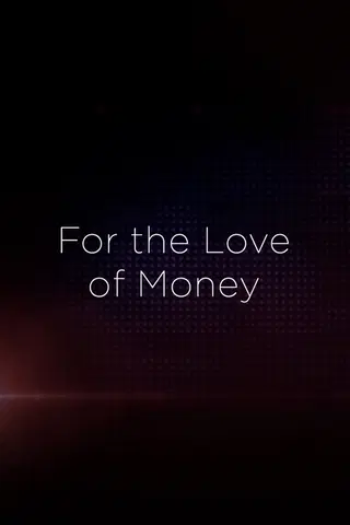 The Money: Jeder bezahlt seinen Preis!