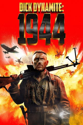 Dick Dynamite: 1944