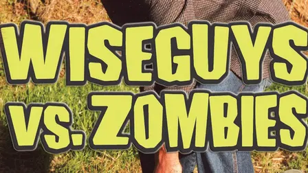 Wiseguys vs. Zombies