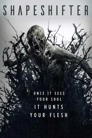 Shapeshifter: Once it sees your soul it hunts your flesh