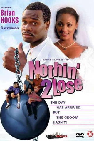 Nothin' 2 Lose