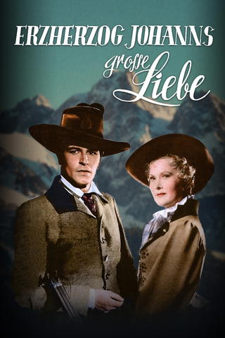 Archduke Johann's Great Love