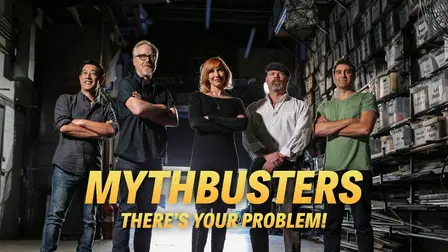 Mythbusters: There's Your Problem