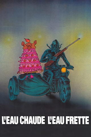 L'Eau chaude, l'eau frette