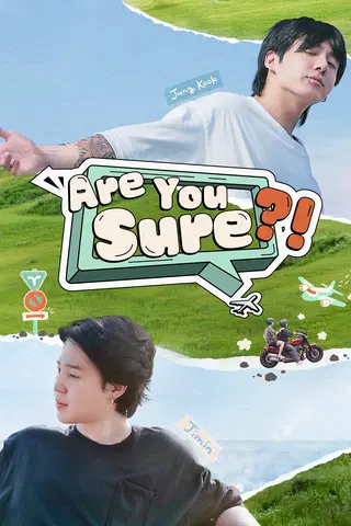 Are You Sure?!
