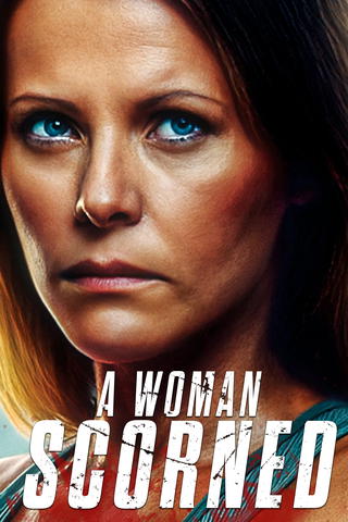 A Woman Scorned