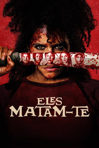 Eles Vão te Matar