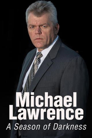Michael Lawrence: A Season of Darkness
