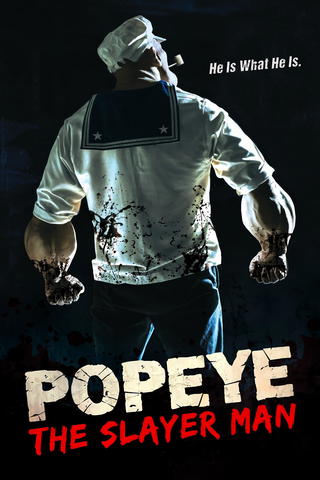 Popeye the Slayer Man