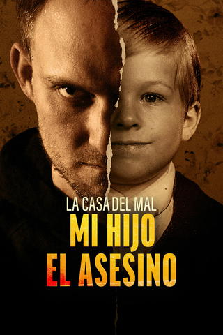 Viviendo Con Un Asesino: Mi Hijo