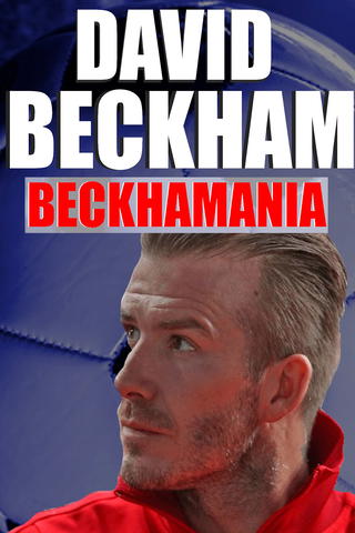 Beckham Mania: The Kick Off