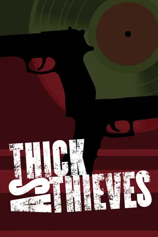 Thick as Thieves