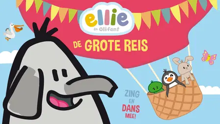 Ellie de Olifant: De grote reis