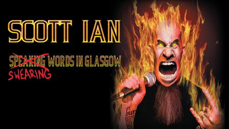 Scott Ian: Swearing Words in Glasgow