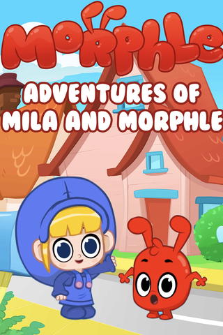 Morphle - Adventures of Mila and Morphle