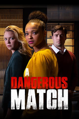 A Dangerous Match