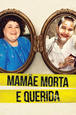 Mamãe Morta e Querida