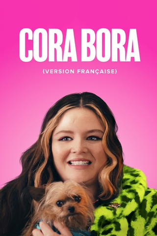 Cora Bora (Version doublée)