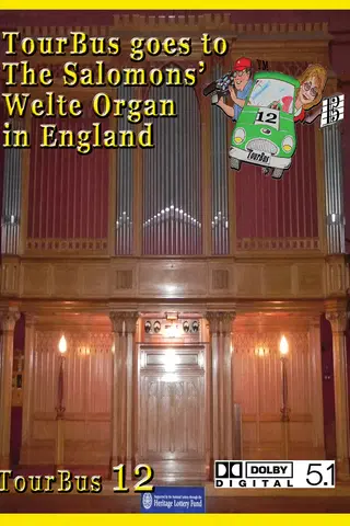 TourBus 12 goes to The Salomons' Welte Organ in England