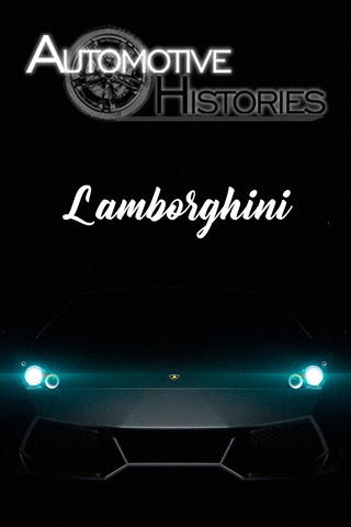 Automotive Histories - La Historia de Lamborghini