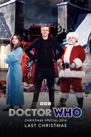 Doctor Who: Special: Christmas 2014: Last Christmas