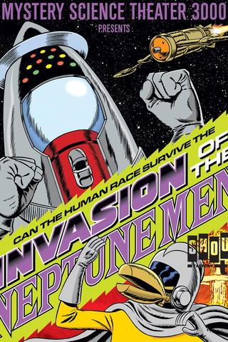 Mystery Science Theater 3000: Invasion of the Neptune Men