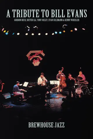 A Tribute to Bill Evans