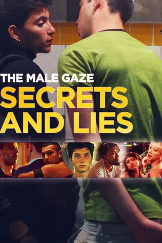 The Male Gaze: Secrets and Lies