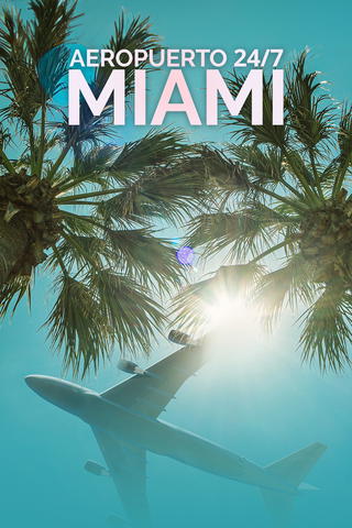 Aeropuerto 24/7 Miami