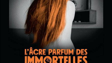 L'Âcre Parfum des immortelles