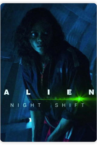 Alien: Night Shift
