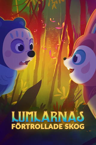 Lumlarnas förtrollade skog